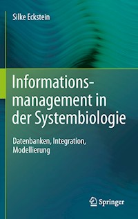 Informationsmanagement in der Systembiologie - Silke Eckstein - E-Book