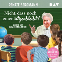 Nicht, dass noch einer sitzenbleibt! Die Online-Omi packt den Ranzen - Renate Bergmann - Hörbuch