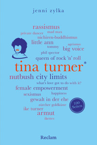 Tina Turner. 100 Seiten - Jenni Zylka - E-Book