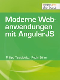 Moderne Webanwendungen mit AngularJS - Philipp Tarasiewicz - E-Book