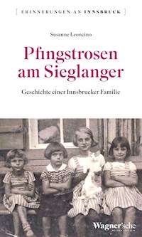Pfingstrosen am Sieglanger - Susanna Leoncino - E-Book
