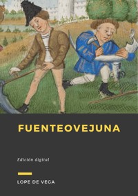 Fuenteovejuna - Лопе де Вега - E-Book