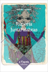 Ruperta JuntaPalabras - Nélida Cipoletta - E-Book