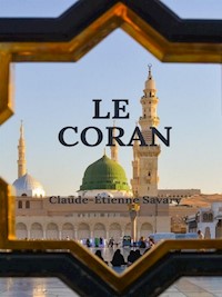 Le Coran - Claude-Étienne Savary - E-Book