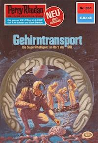 Perry Rhodan 861: Gehirntransport - William Voltz - E-Book