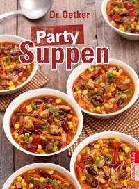 Party Suppen - Dr. Oetker - E-Book