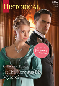 Ist Ihr Herz aus Eis, Mylord? - Catherine Tinley - E-Book