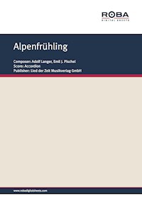Alpenfrühling - Emil J. Pischel - E-Book