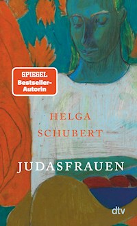 Judasfrauen - Helga Schubert - E-Book
