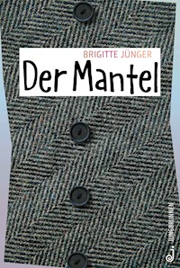 Der Mantel - Brigitte Jünger - E-Book