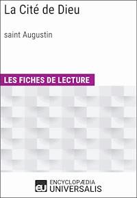 La Cité de Dieu de Saint Augustin - Encyclopaedia Universalis - E-Book