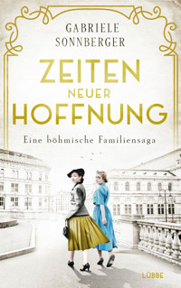 Zeiten neuer Hoffnung - Gabriele Sonnberger - E-Book