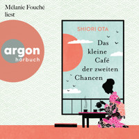 Das kleine Café der zweiten Chancen (Ungekürzte Lesung) - Shiori Ota - Hörbuch