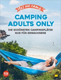 Yes we camp! Camping Adults Only - Heidi Siefert - E-Book