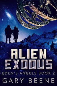 Alien Exodus - Gary Beene - E-Book