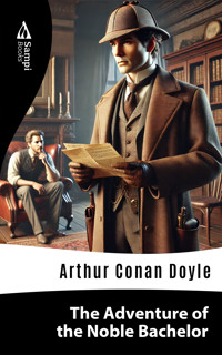 The Adventure of The Noble Bachelor - Arthur Conan Doyle - E-Book