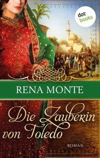 Die Zauberin von Toledo - Rena Monte - E-Book