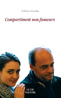 Compartiment non-fumeurs - Fabrice Gardin - E-Book