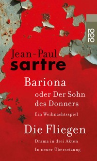 Bariona oder Der Sohn des Donners / Die Fliegen - Jean-Paul Sartre - E-Book