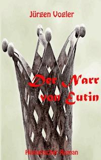 Der Narr von Eutin - Jürgen Vogler - E-Book
