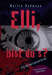 Elli, bist du's? - Martin Bußmann - E-Book + Hörbuch
