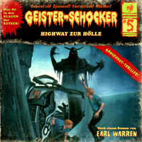 Geister-Schocker, Folge 5: Highway zur Hölle - Earl Warren - Hörbuch