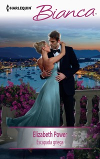 Escapada griega - Elizabeth Power - E-Book