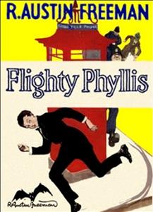 Flighty Phyllis - R. Austin Freeman - E-Book