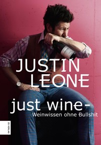 Just Wine - Justin Leone - E-Book