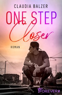 One Step Closer - Claudia Balzer - E-Book