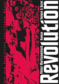 Revolution - Viktor Martinowitsch - E-Book