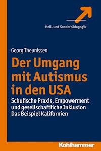 Der Umgang mit Autismus in den USA - Georg Theunissen - E-Book