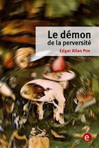 Le démon de la perversité - Edgar Allan Poe - E-Book