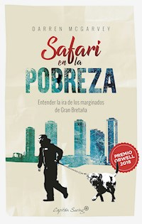Safari en la pobreza - Darren McGarvey - E-Book
