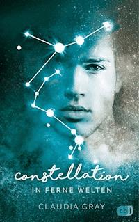 Constellation - In ferne Welten - Claudia Gray - E-Book