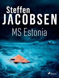 MS Estonia - Steffen Jacobsen - E-Book