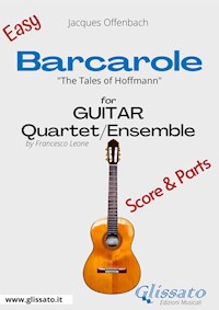 Barcarole - Easy Guitar Quartet score & parts - Jacques Offenbach - E-Book