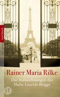 Die Aufzeichnungen des Malte Laurids Brigge - Rainer Maria Rilke - E-Book