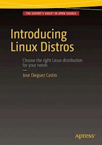 Introducing Linux Distros - Jose Dieguez Castro - E-Book