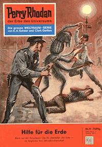 Perry Rhodan 9: Hilfe für die Erde - W.W. Shols - E-Book