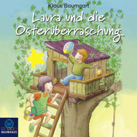 Laura und die Osterüberraschung - Lauras Stern - Erstleser 11 - Klaus Baumgart - Hörbuch