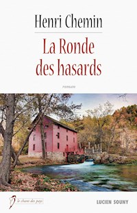 La Ronde des hasards - Henri Chemin - E-Book