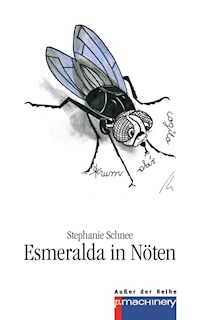 Esmeralda in Nöten - Stephanie Schnee - E-Book