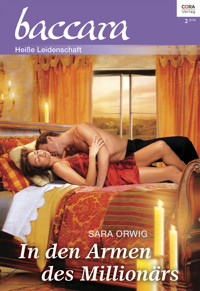 In den Armen des Millionärs - Sara Orwig - E-Book