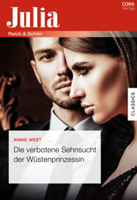 Die verbotene Sehnsucht der Wüstenprinzessin - Annie West - E-Book