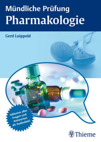 Mündliche Prüfung Pharmakologie - Gerd Luippold - E-Book