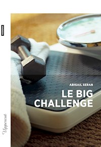 Le Big Challenge - Abigail Seran - E-Book