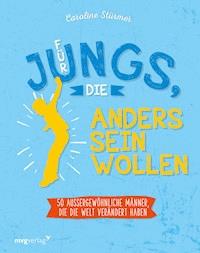 Für Jungs, die anders sein wollen - Caroline Stürmer - E-Book