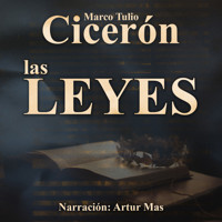 Las Leyes - Marco Tulio Cicerón - Hörbuch