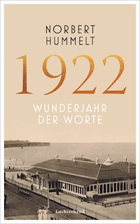 1922 - Norbert Hummelt - E-Book